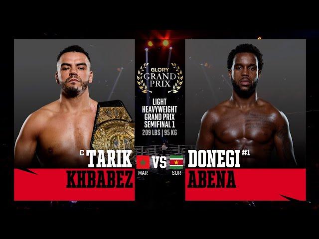 Tarik Khbabez v Donegi Abena | GLORY Light Heavyweight Grand Prix