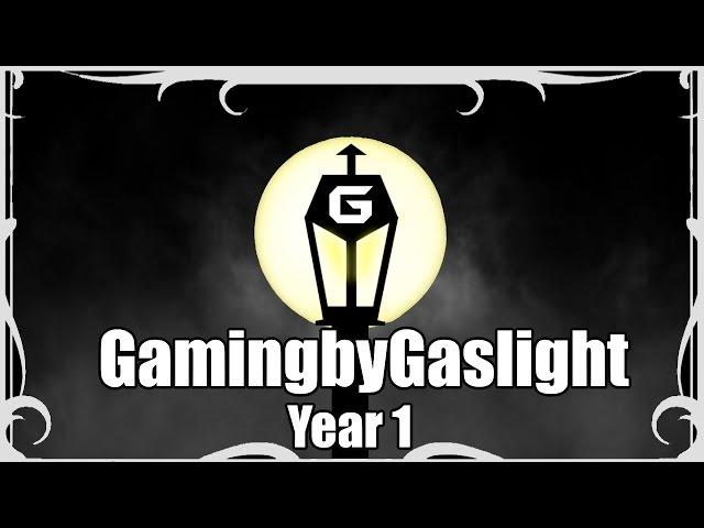 1000 Subscribers! | GamingByGaslight Year 1: A Review