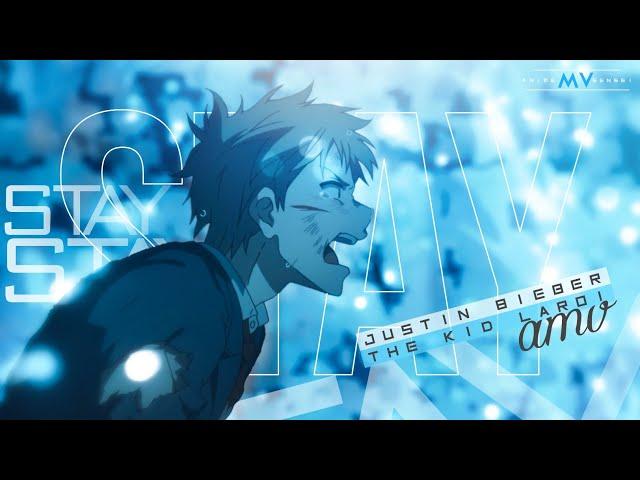 Stay -「AMV」- Anime MV