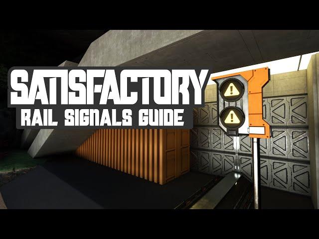 Satisfactory - ULTIMATE beginners guide to TRAIN signals-understanding Path and Block sig operation