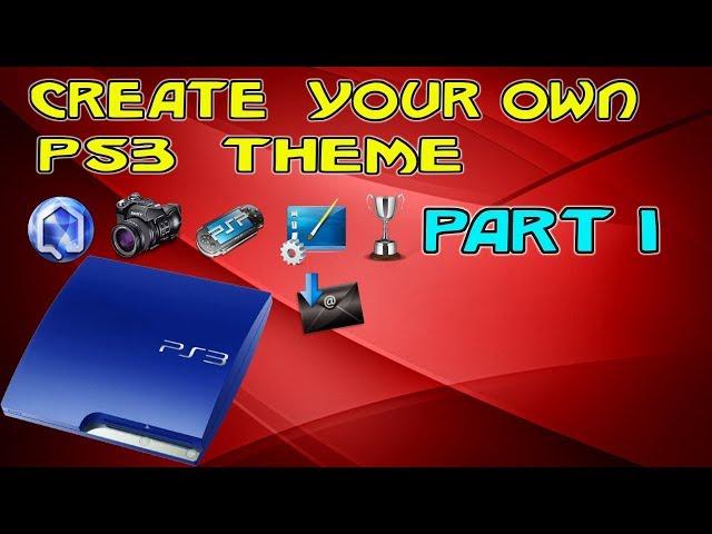 PS3 tutorial Create your own theme - Part 1 - Intro, installation, setup of theme builder