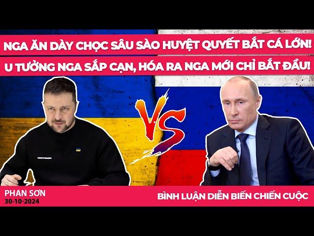 Nga ăn dày chọc sâu sào huyệt quyết bắt cá lớn! U tưởng Nga sắp cạn, hóa ra Nga mới chỉ bắt đầu!