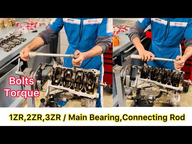 2ZR 1.8L Engine Crankshaft Bearing And Connecting Rod bearing Bolts Torque Of Toyota Corolla