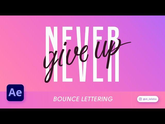 HOW TO SET BOUNCE LETTERING HANDWRITING TEXT IN AFTER EFFECTS. TUTORIAL