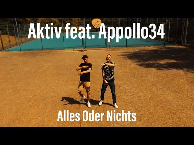 Aktiv feat Appollo34 - Alles Oder Nichts (Official Video) (prod. by Beatowski)