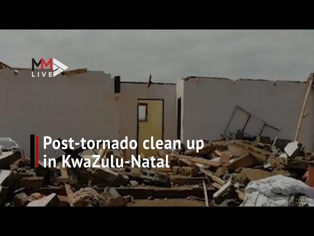 Residents pick up the pieces: Post-tornado clean up in KwaZulu-Natal