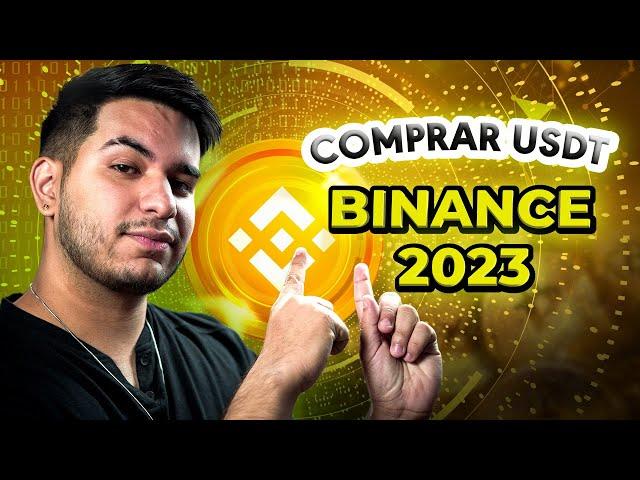  Como COMPRAR USDT en BINANCE 2023 [Dólar Cripto]