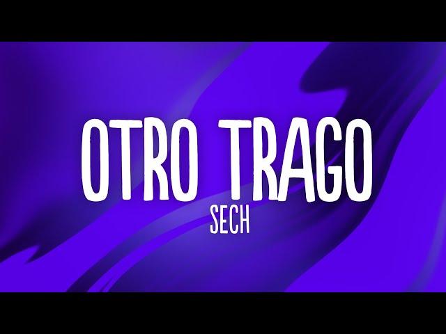 Sech - Otro Trago (Letra/Lyrics) ft. Darell