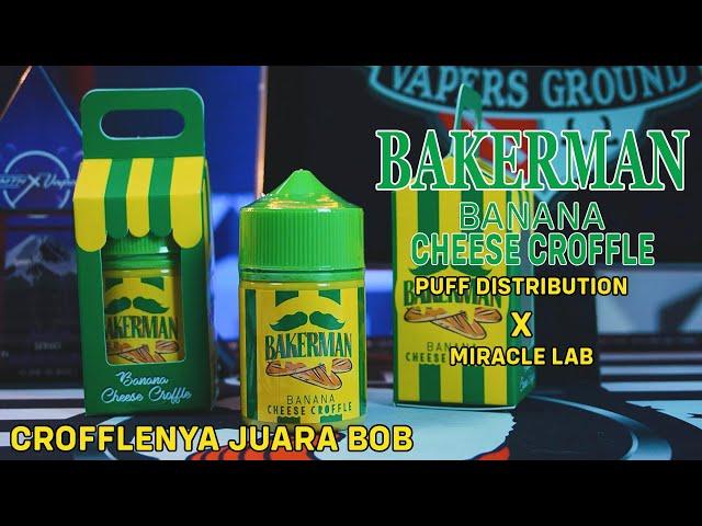 Cobain BAKERMAN "Banana Cheese Croffle" By Puff Distribution X Miracle Lab | Crofflenya Juara