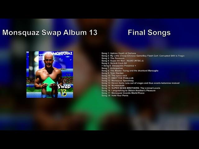 Monsquaz Swap 13 - Song 6 - "Swappable Presence"