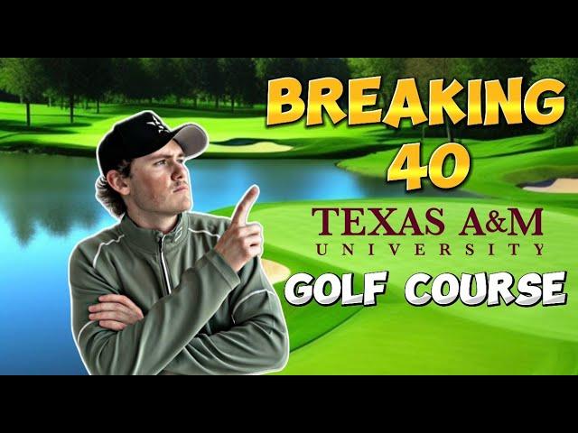 Breaking 40 From The Tips at Texas A&M!