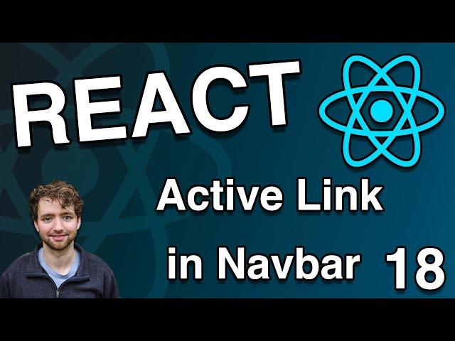 Create an Active Page Link in Navbar - React Tutorial 18