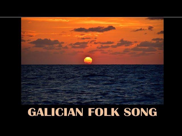 Galician folk song - Tua nai e meiga