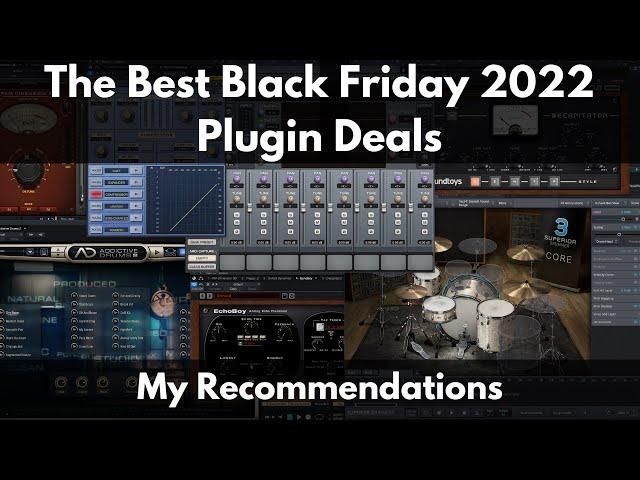 The Best Black Friday 2022 Plugin Deals | My Recommendations