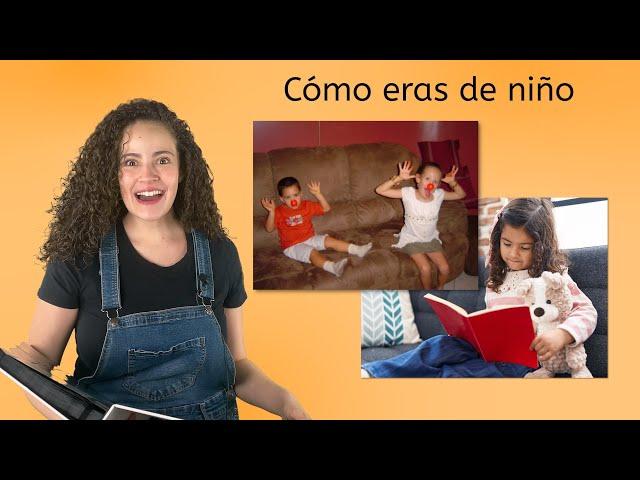 Cómo eras de niño - Spanish 3 for Teens!