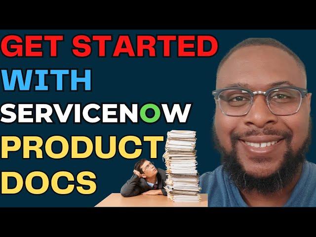 ServiceNow Product Documentation - Docs.ServiceNow.com | CTA Journey