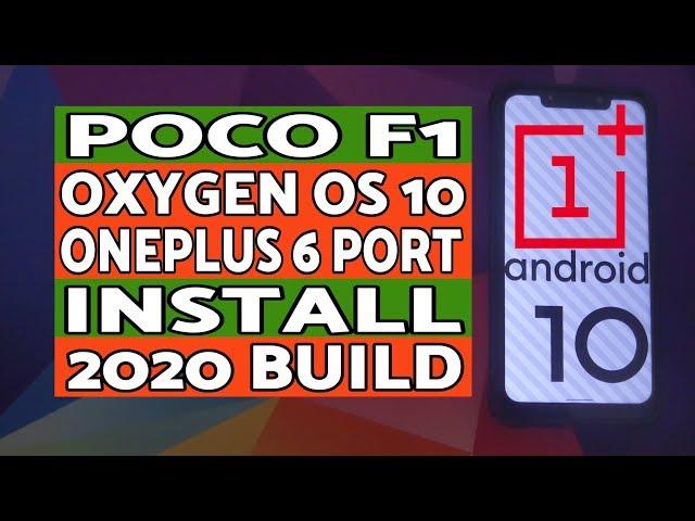 Poco F1 | Install Oxygen OS10 | OnePlus 6 New Year 2020 Build | Android 10