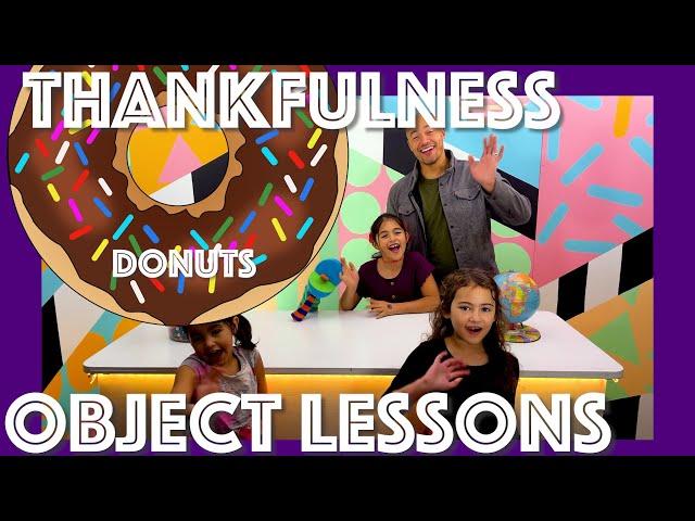 Bible Object Lessons: Thankfulness