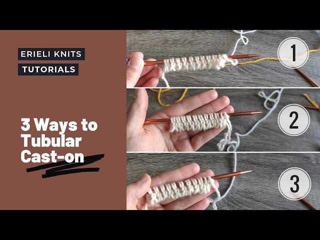 3 Ways to Do a Tubular Cast-On