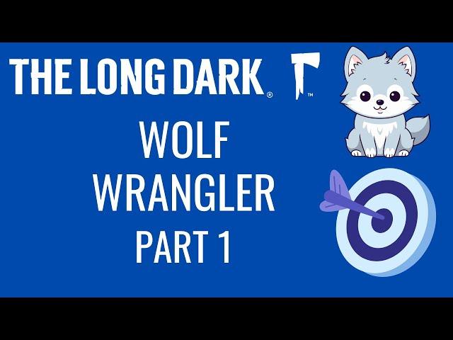 Wolf Wrangler Challenge Part 1 | Setting up a run | De-Rusting and Route-Planning