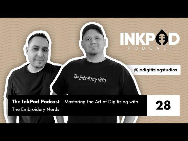 Ep. 28 | Mastering the Art of Digitizing with The Embroidery Nerds