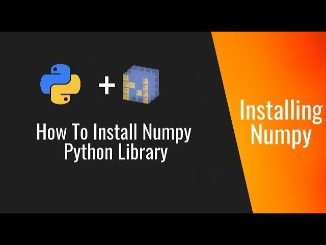 How To Install Numpy Python Library