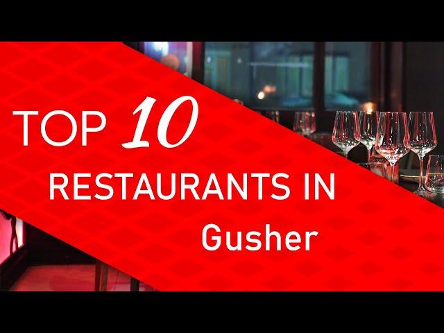 Top 10 best Restaurants in Gusher, Utah