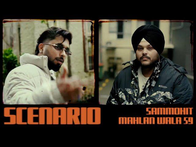 Sammohit - Scenario | Mahlan Wala 59 | Official music video |