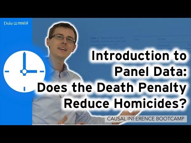 Introduction to Panel Data: Does the Death Penalty Reduce Homicides?: Causal Inference Bootcamp