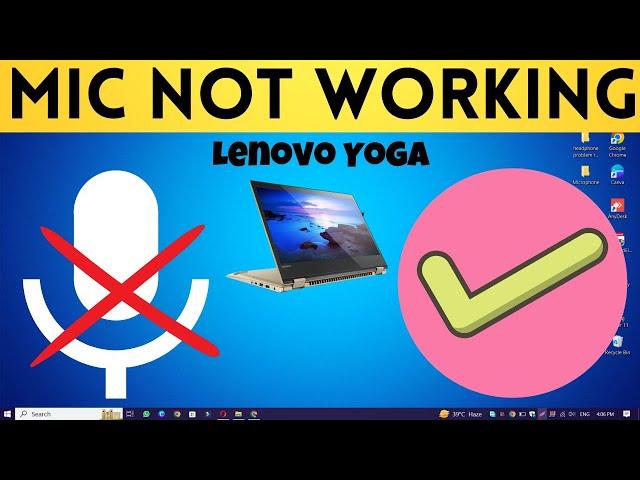 Lenovo Yoga Microphone Not Working {Fixed}