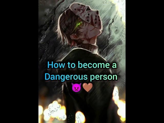 How to become a dangerous person / #gorutips