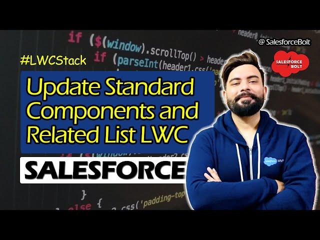 Update Standard Component and Related Lists from Custom Lightning Web Component | LWC Stack ️️
