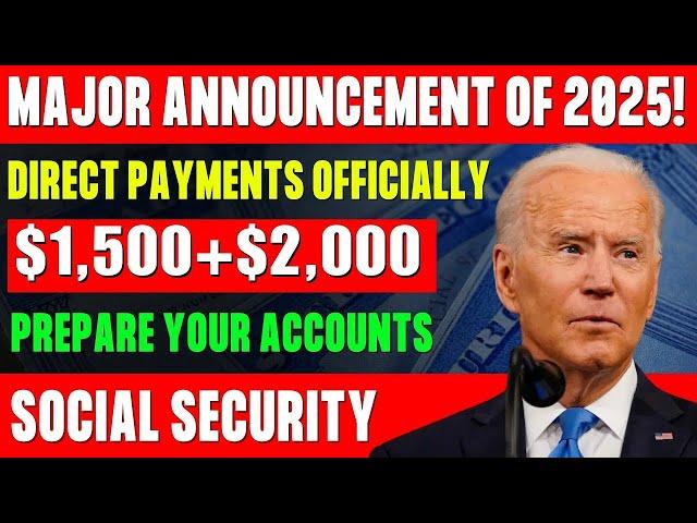 Confirmed: $1,500 + $2,000 Payments for Social Security, SSI & SSDI in 2025 - Latest Update!