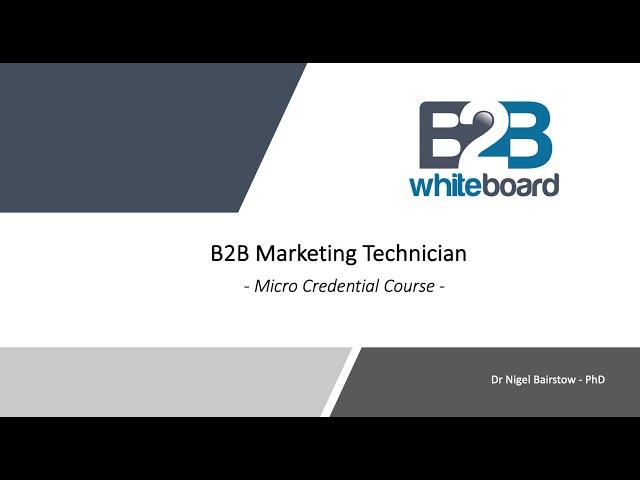 B2B Marketing Technician - Micro Credential Course