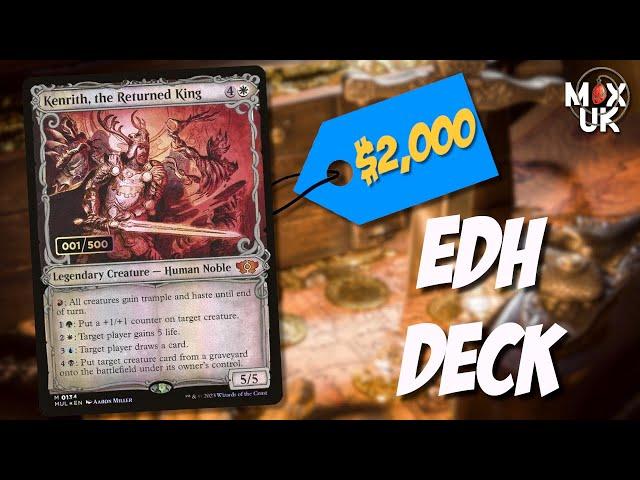 My Most Expensive Deck! Kenrith, The Returned King EDH