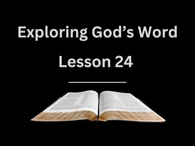 "Exploring God's Word-Lesson 24-John the Baptist" - Midweek 6/11/25 Pastor GL Keene