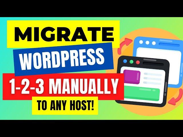 How to Manually Migrate a WordPress Site to a New Host - 123  Method