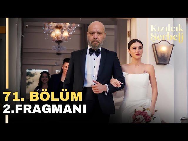 Kızılcık Şerbeti 71. Bölüm 2. Fragman  | Abdullahın Şok Evliliği!