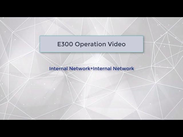 E300_Base Internal Network + Rover Internal Network