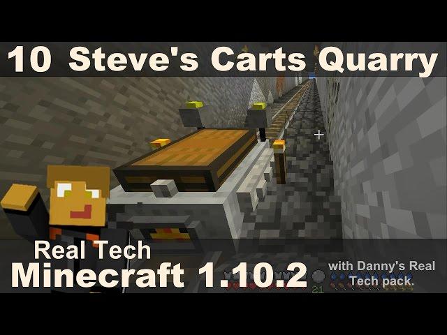 Real Tech 10 - Steve's Carts Quarry