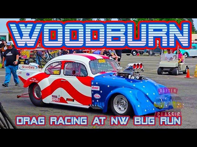 VW Bug Drag Racing at NW Bug Run - Woodburn Oregon 2024