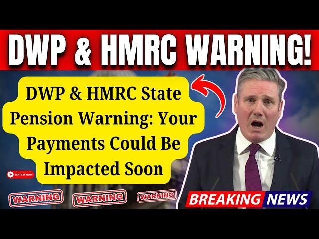 DWP & HMRC State Pension WARNING: Payments Could Be REDUCED – Act Now!