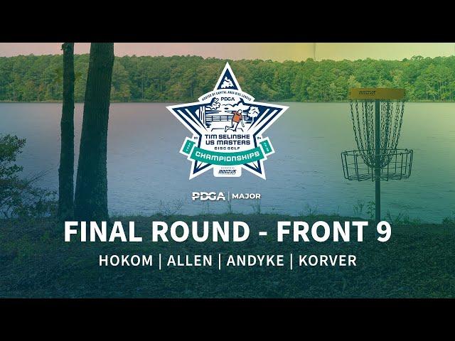 2024 PDGA Tim Selinske US Masters Disc Golf Championships | R4F9 | Hokom, Allen, AnDyke, Korver