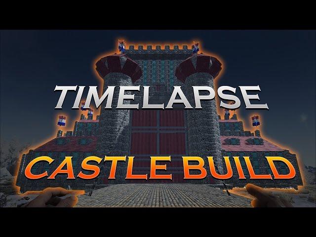 The Best Timelapse: Castle Build Exterior, ARK Survival Evolved