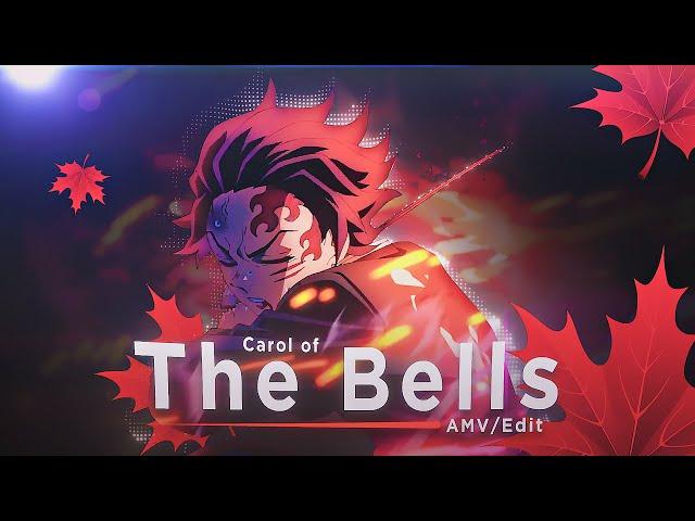 Carol of the bells | Tanjiro vs Hantengu [AMV/EDIT] 4K