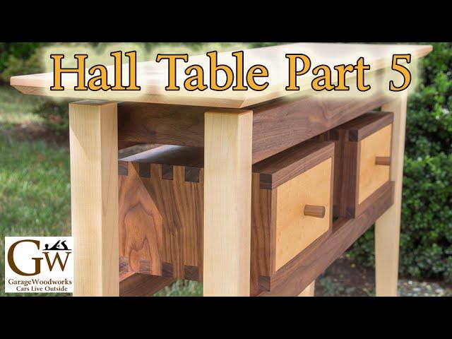 Hall Table Part 5
