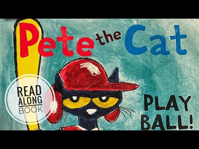 ️️ Pete the Cat Play Ball | GoKidz | Read Aloud Book