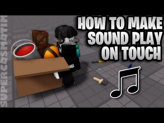HOW TO MAKE MUSIC ON TOUCH - ROBLOX STUDIO