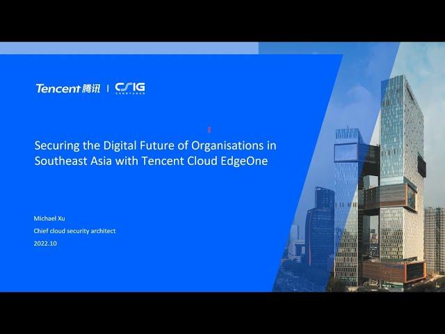 Secure the digital future - Tencent cloud edgeone