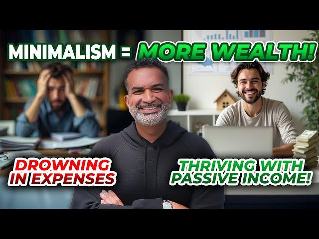 The Minimalist Approach to Wealth and Real Estate